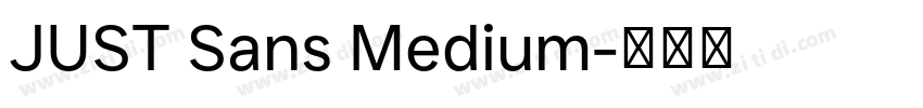 JUST Sans Medium字体转换